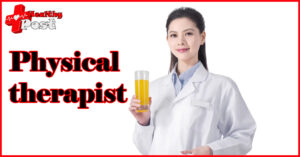 Physical therapist