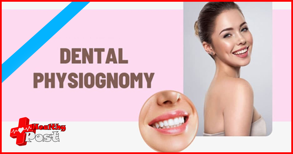 Dental physiognomy