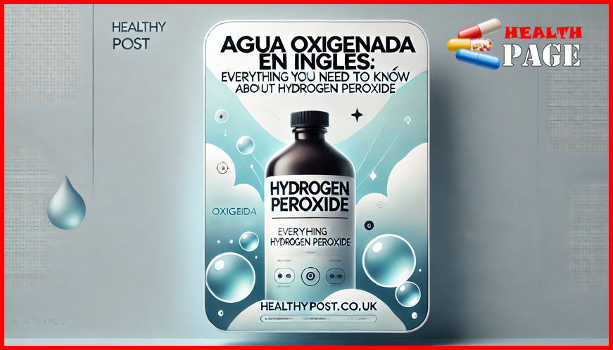 agua oxigenada en ingles