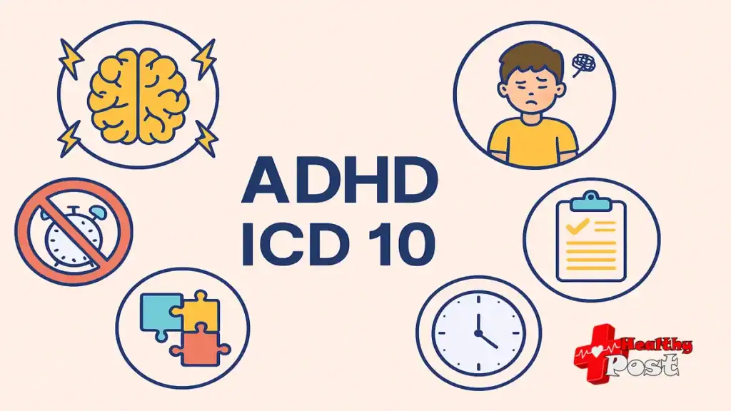 5 Proven Insights Into ADHD ICD 10 That Simplify Diagnosis adhd icd 10
