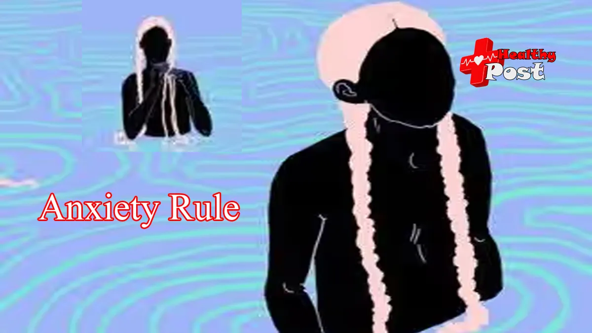 anxiety rule