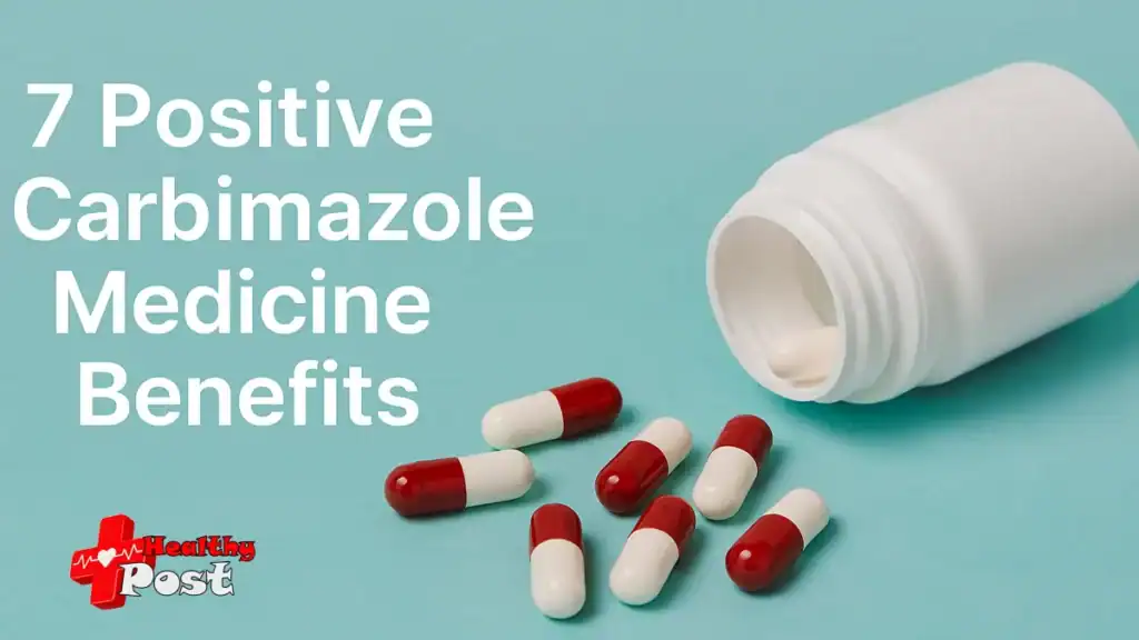 Carbimazole Medicine: 7 Powerful Benefits That Improve Thyroid Health carbimazole