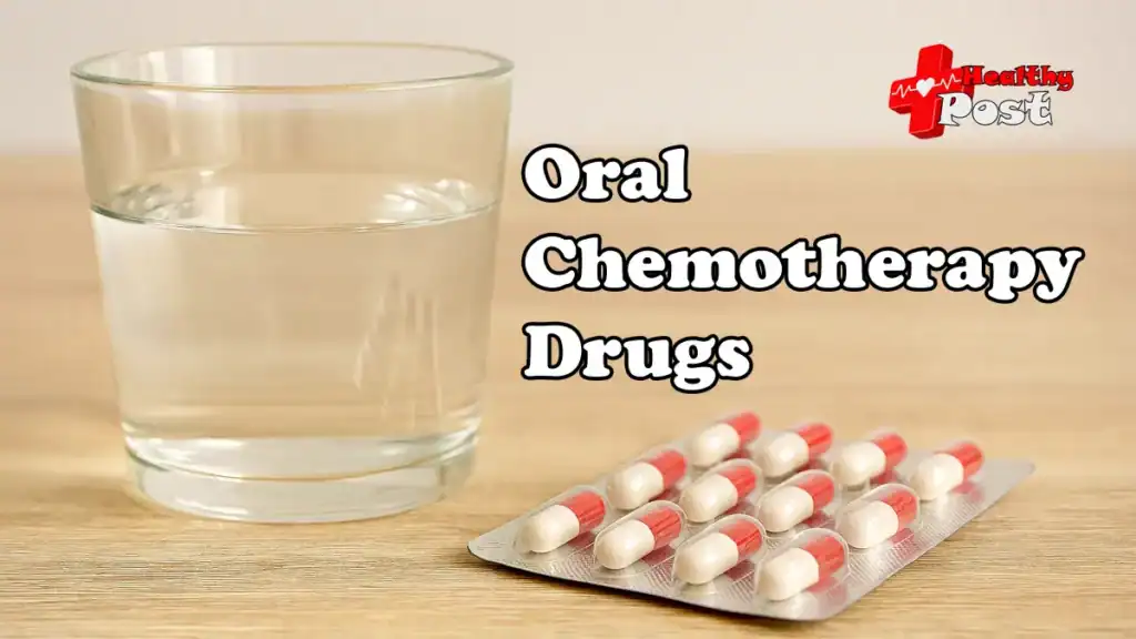 Oral Chemotherapy Drugs: 5 Key Points for Safe & Effective Use oral chemotherapy drugs
